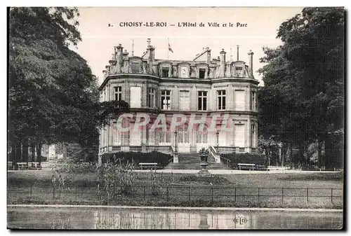 Cartes postales Choisy le Roi L Hotel de Ville et le Pare