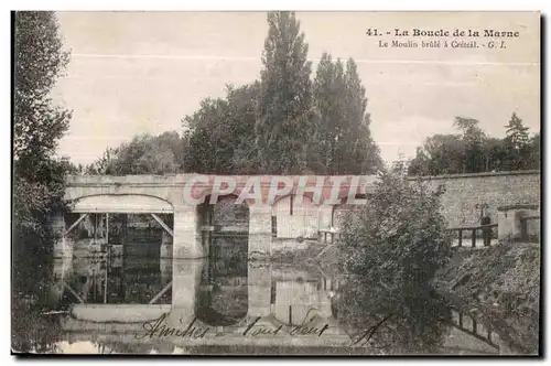 Cartes postales La Boucle de la Marne Le Moulin brule a Creteil