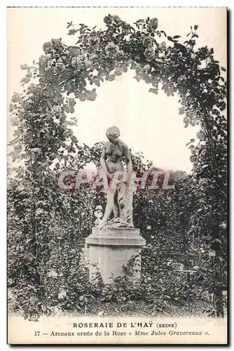 Ansichtskarte AK Roseraie de l Hay (Seine) Arceaux ornes de la Rose Mme Jules Gravereaux