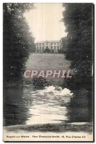 Cartes postales Nogent sur Marne Parc Champion Smith Rue Charles VII Cygne Swan