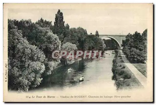 Cartes postales Le Tour de Marne Viadu de Nogent Chemin de halage Rive gauche
