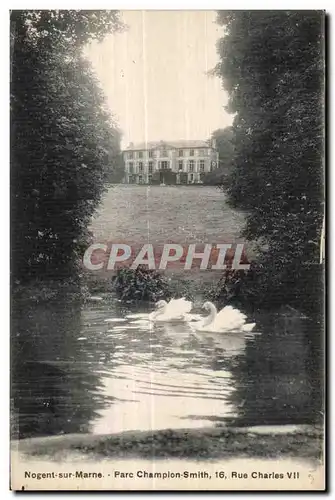 Cartes postales Nogent sur Marne Parc Champion Smith Rue Charles VII Cygne Swan