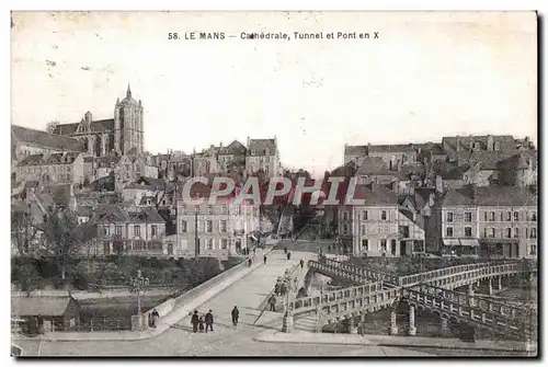 Cartes postales Le Mans Cathedrale Tunnel et Pont en X