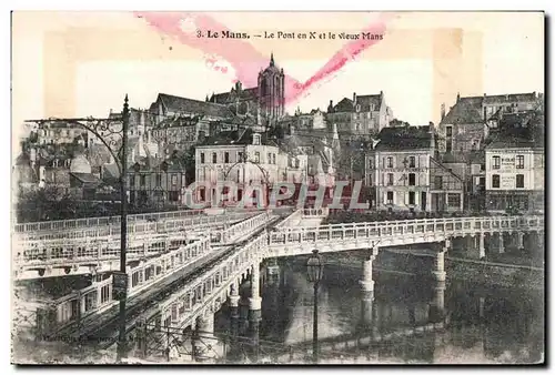 Cartes postales Le Mans LE Pont en X et le Vieux Mans