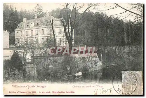 Cartes postales Villeneuve Saint Georges Chateau au bord de I Yeres
