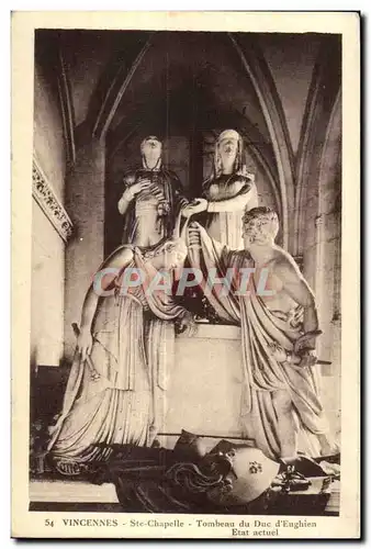 Cartes postales Vincennes Ste Chapelle Tombeau du Duc d Enghien Etat actuel