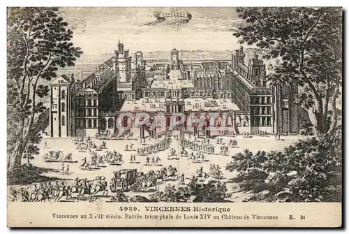 Cartes postales Vincennes Historique Vincennes au XVII siecle Entree triomphale de Louis XIV au Chateau de Vince
