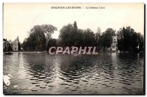 Ansichtskarte AK Enghien les Bains Le Chateau Leon