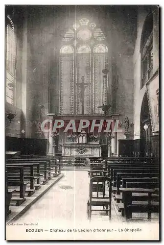 Cartes postales Ecouen Chateau de la Legion d honneur La Chapelle