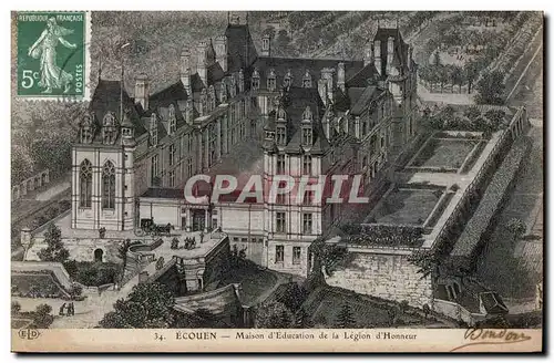 Cartes postales Ecouen Maison d Education de la Legion d Honneur