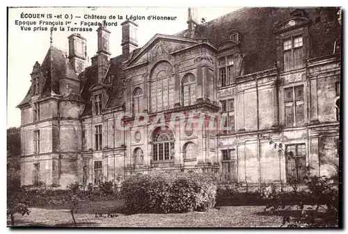Cartes postales Ecouen (S et O) Chateau de la Legion d Honneur Epoque Francois I er Facade Nord Vue prise de la