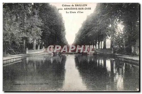 Cartes postales Chateau de Baillon pres Asnieres Sur Oise La Chute d Eau