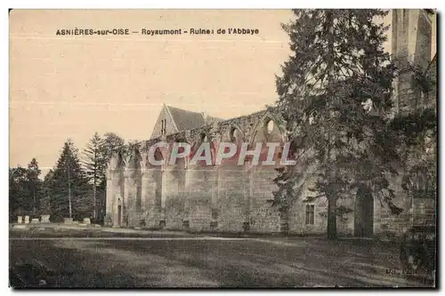 Cartes postales Asnieres sur Oise Royaumont Rulne de I Abbaye
