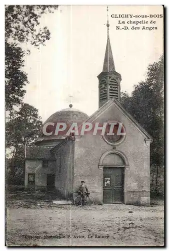 Ansichtskarte AK Clichy sous Bois La chapelle de N D des Anges
