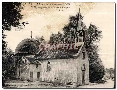 Cartes postales Clichy sous Bois Chapelle N D des Anges