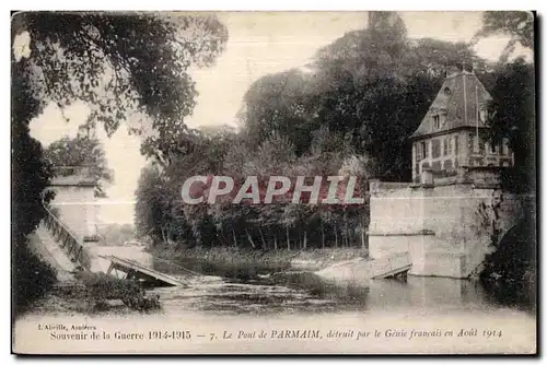 Ansichtskarte AK Souvenir de la guerre 1914-1915 le pont de parmain detruit par le genie francais en aout 1914