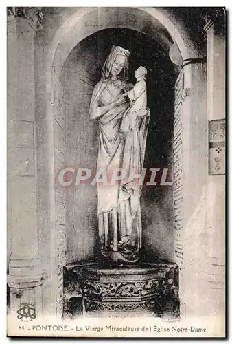 Ansichtskarte AK Pontoise Vierge Miraculeuse De I Eglise Notre Dame