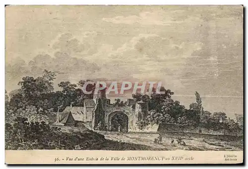 Cartes postales Vue d une Entree de la Ville de Montmorency an XVII siecle