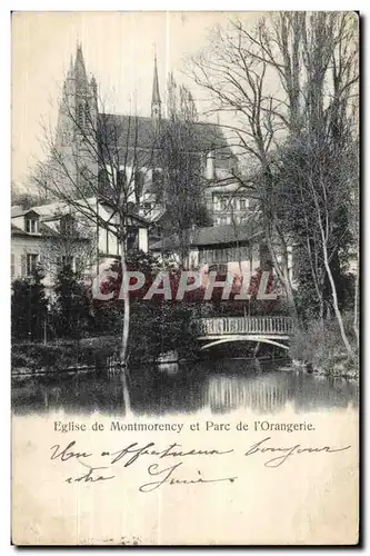 Cartes postales Eglise de Montmorency et Parc de I Orangerie