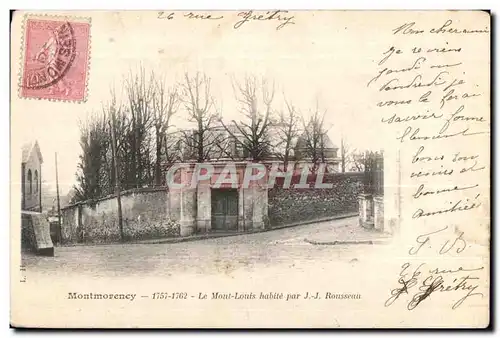 Cartes postales Montmorency 1757 1762 Le Mont Louis habite par J J Rousseau