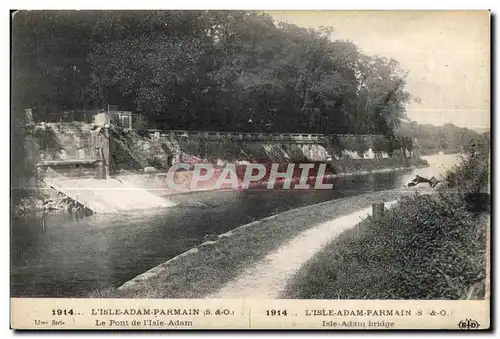 Cartes postales L Isle Adam Parmain (S  O) Le Pont de I Isle Adam