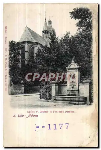 Ansichtskarte AK Eglise st martin et fontaine dambry L isle adam