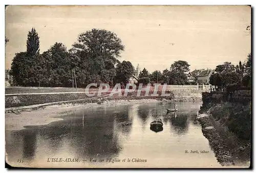 Cartes postales L isle adam vue sur I eglise et le chateau