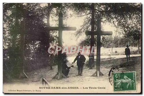 Cartes postales Norte Dame des Anges Les Trois Croix