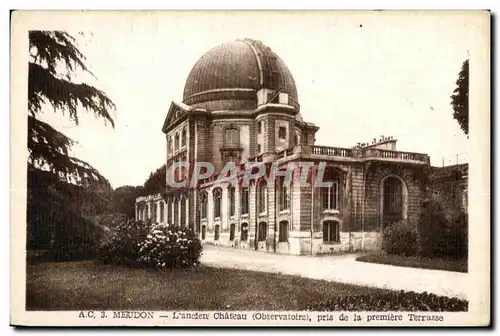 Cartes postales Meudon L Ancien Chateau pris de la premiere Terrasse Observatoire