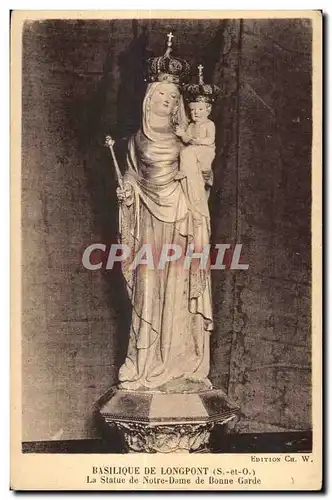 Longpont - La Basilique - La Statue de Notre Dame - Cartes postales