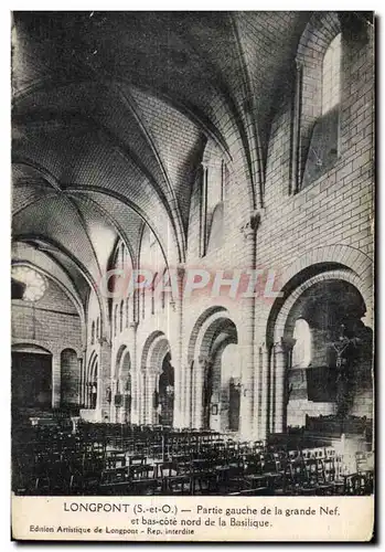 Longpont - La Basilique - La Grande Nef - Cartes postales