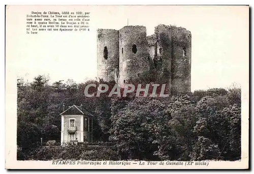 Cartes postales Etampes pilloresque et Historique la tour de guinette (Xi siecle)