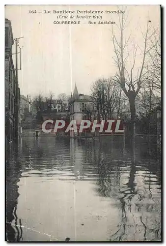 Courbevoie - Rue Adelaide - La Banlieue Parisienne Inondee - Cartes postales Inondations