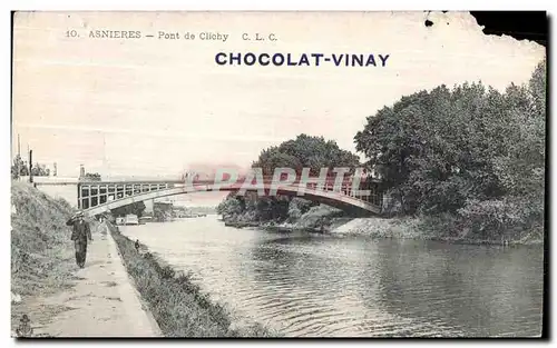 Cartes postales Asnieres Pont de Clichy chocolate Vinay