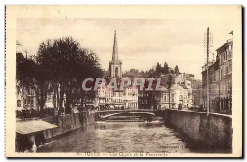 Tulle - Les Quais - Passerelle - Cartes postales