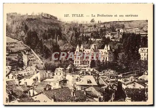 Tulle - La Prefecture et ses environs - Cartes postales