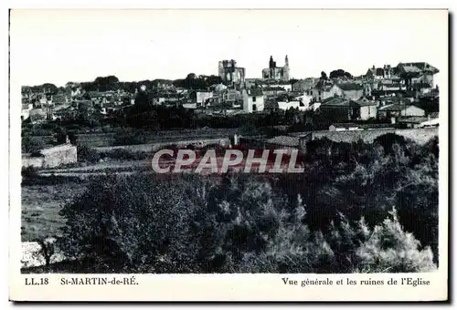 Cartes postales Saint Martin de Re Vue generale et les ruines de l Eglise