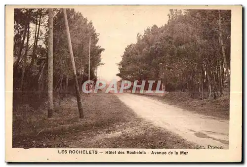 Cartes postales Les Rochelets Hotel des Rochelets Avenue de la Mer