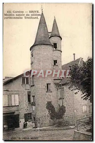 Brive - Maison natale du Celebre jurisconsulate Treilhard - Ansichtskarte AK