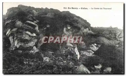 En Berry - Culan - La Grotte du Tisserand - Cartes postales