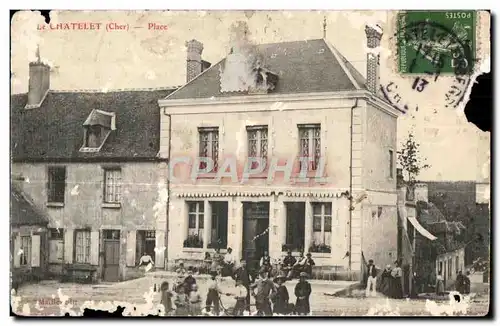 Le Chatelet - Place - Cartes postales