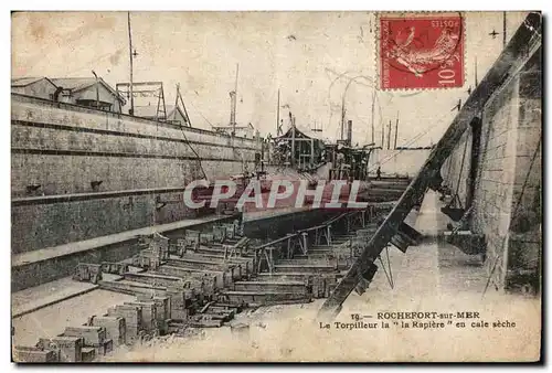 Rochefort sur Mer - Le Torpilleur la Rapiere en cale seche - Cartes postales