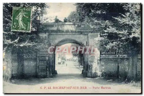 Rochefort - Porte Martrou - Cartes postales