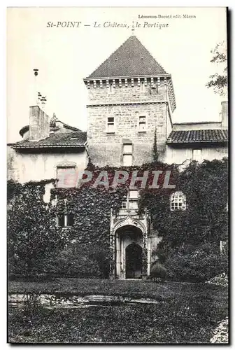 Saint Point - Le Chateau - Le Portique - Cartes postales