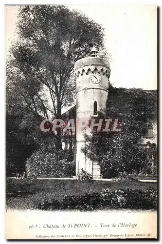 Ansichtskarte AK Chateau de St Point Tour de I Horloge