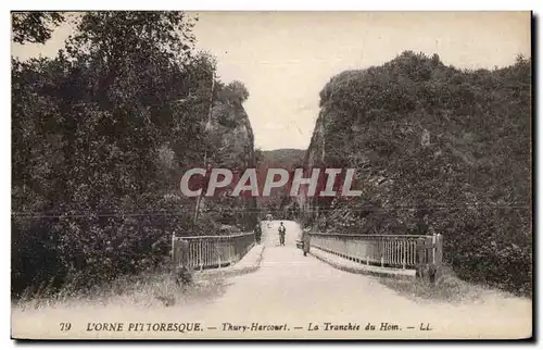 Cartes postales L Orne Pittoresque Thury Harcourt La tranchee de Hom