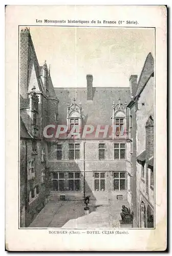 Cartes postales Bourges (Cher) Hotel Cujas (Musee) Les Monuments historiques de la France