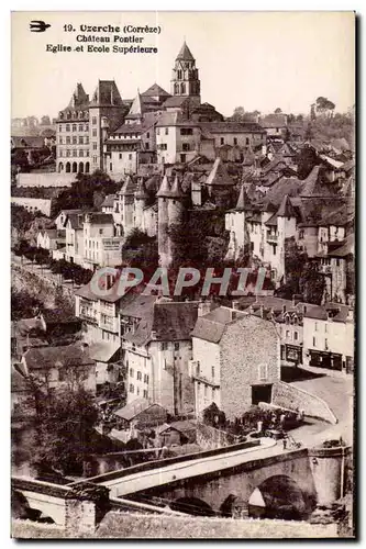 Ansichtskarte AK Uzerche (Correze) Chateau Pontier Eglise et Ecole Superieure