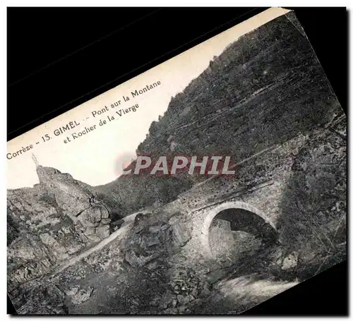 Cartes postales Correze Gimel Pont sur la Montane et Rocher de la Vierge