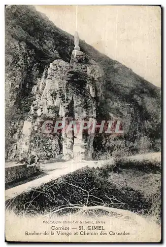 Cartes postales Correze Gimel Rocher de la Vierge et Chemin des Cascades